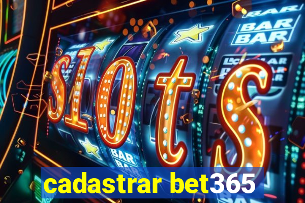 cadastrar bet365